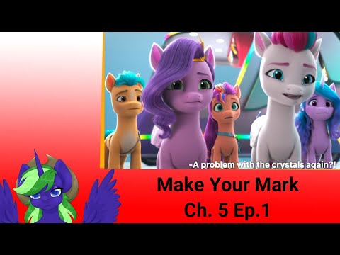 New Leaf reacts: Make your Mark Ch 5 Ep 1 - MISTYS CUTIE MARK PARTY!