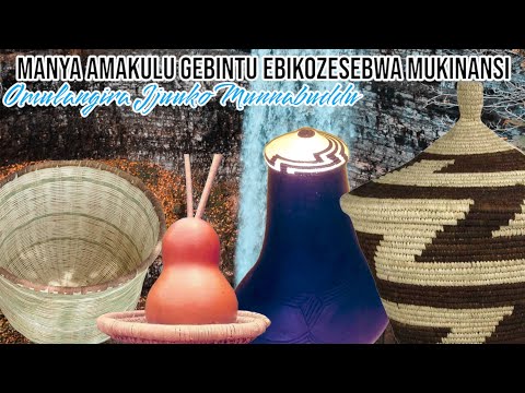 Manya amakulu gebintu ebikozesebwa mukinansi Omulangira Jjuuko Munabuddu