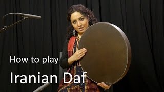Learn to play Iranian Daf - with Naghmeh Farahmand