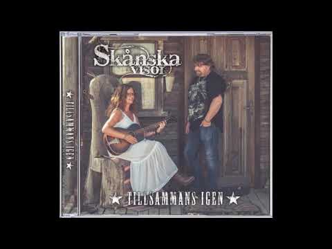 Skånska visor - Please help me, i´m falling - Nu måste vi skiljas