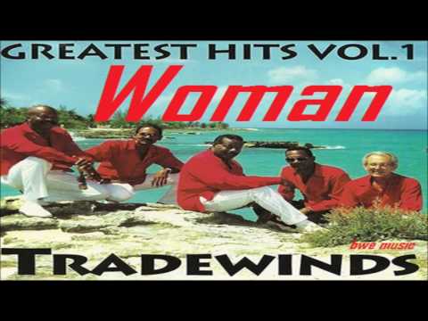 The Tradewinds  -  WOMAN   (CALYPSO MUSIC  - GUYANA)