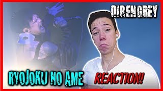 DIR EN GREY - RYOUJOKU NO AME Live (Reaction and Review)