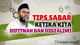 Download lagu TIPS !! SABAR KETIKA DIFITNAH, DIZALIMI DAN DISAKITI 'Ust. Muhammad Nuzul Dzikri Lc mp3
