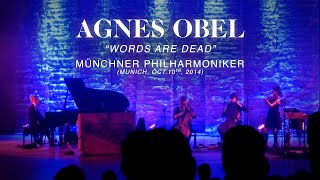 Agnes Obel &quot;Words Are Dead&quot; LIVE@MUNCHNER PHILHARMONIKER, Germany, Oct.10th 2014 (AUDIO) *REPOST*