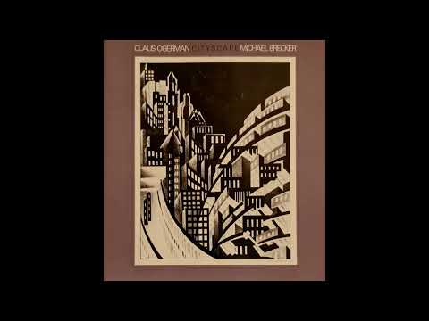 Habanera. Claus Ogerman & Michael Brecker "Cityscape"