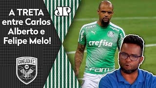 “Nós saímos na porrada”: Carlos Alberto relembra treta com Felipe Melo