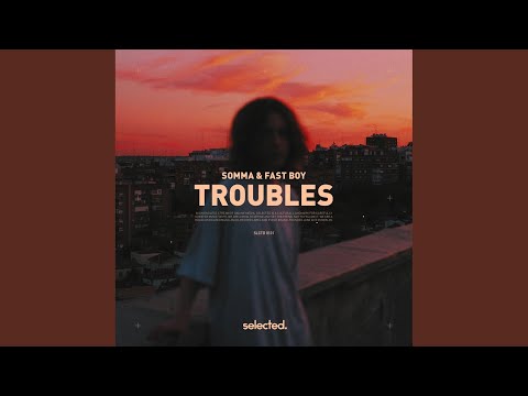 Troubles