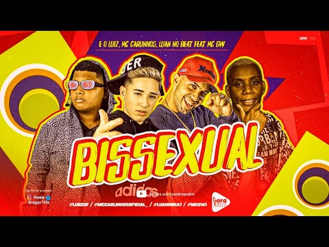 🔵 EO LUIZ, MC CARLINHOS, Feat. MC GW - BISSEXUAL - REMIX BREGA FUNK - (Prod. LUAN NO BEAT)