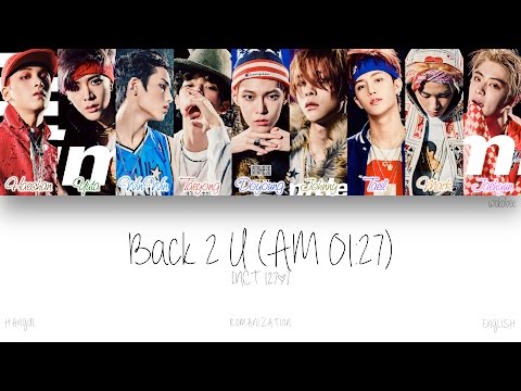 [HAN|ROM|ENG] NCT 127 - Back 2 U (AM 01:27) (Color Coded Lyrics)