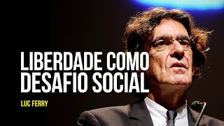 Liberdade como desafio social