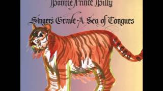 Bonnie 'Prince' Billy -  We Are Unhappy