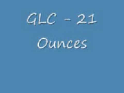 GLC - 21 Ounces