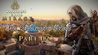Assassin’s Creed Mirage –The Assassin Rises | Part 2 Epic Gameplay