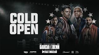 Garcia vs Benn | Cold Open