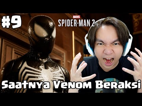 Saatnya Venom Beraksi - Marvel's Spiderman 2 Indonesia #9