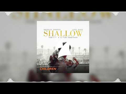 Children vs Shallow (Maurice West Mashup) - Vigel vs Lady Gaga & Bradley Cooper...