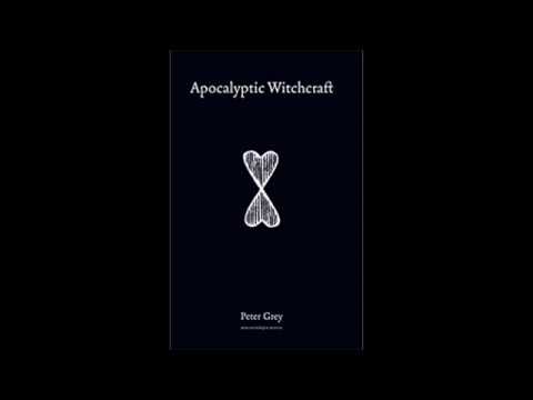15. Apocalyptic Witchcraft ~ Peter Grey (Review)