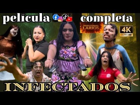 una película en español  PELÍCULA COMPLETA INFECTADOS 4K