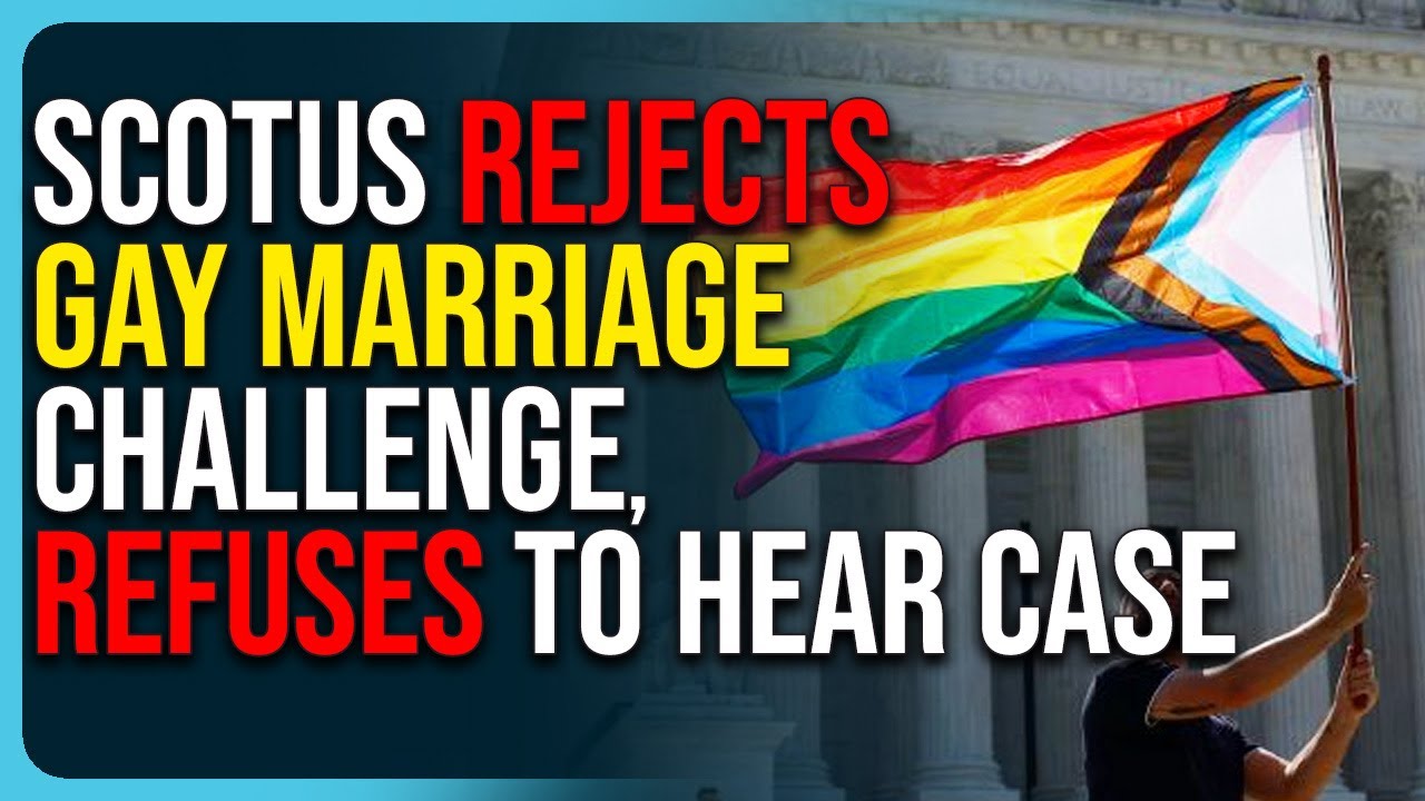 SCOTUS Rejects Gay Marriage Challenge, Refuses To Hear Case