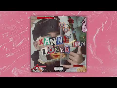 Xanny Loner - IDK (Prod. Puhf)