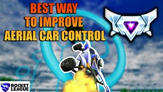 BEST WAY TO IMPROVE AERIAL CAR CONTROL | ROCKET LEAGUE RINGS MAP