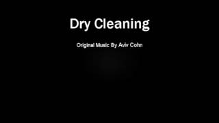 Dry Cleaning - Original Composition