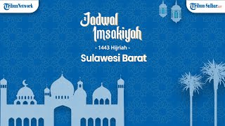 Jadwal Imsakiyah 20 Ramadan 1443 H Wilayah Sulawesi Barat, Mamuju dan Sekitarnya