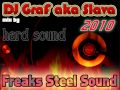 Dj Graf aka Slava - Freak Steel Sound track 6 ...