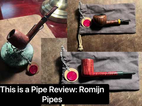 This is A Pipe Review: Romijn Pipes