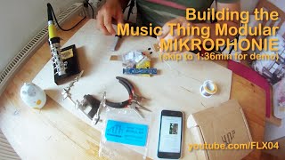 Video thumbnail for Music Thing Mikrophonie DIY Build & Demo #TTNM by THE TUESDAY NIGHT MACHINES