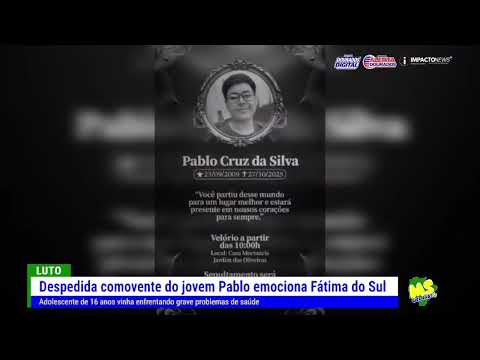 Luto: Despedida comovente do jovem Pablo emociona Fátima do Sul