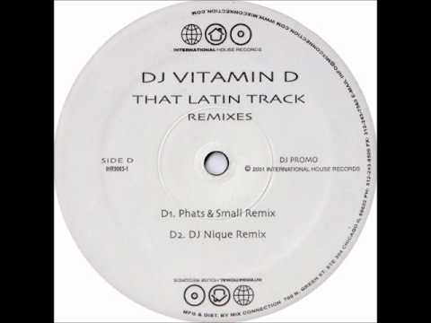 Dj Vitamin D - That Latin Track (Hatiras Remix) (2001)