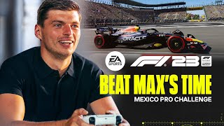 F1® 23 | Beat Max Verstappen at the Mexican Grand Prix | Pro Challenge
