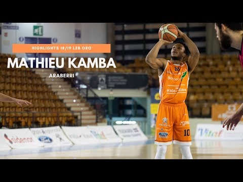 Mathieu Kamba Highlights Araberri (LEB Gold) 2018/2019