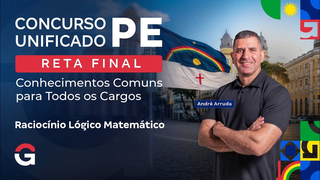 CPU/PE | Reta Final | Conhecimentos Comuns: Raciocínio Lógico-Matemático