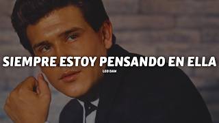 Leo Dan - Siempre Estoy Pensando En Ella (Letra)