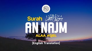 Download lagu Surah An Najm - Alaa Aqel [ 053 ] I Beautiful Quran Recitation I English Translation mp3