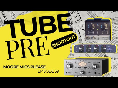 Tube Preamp SHOOTOUT | UA 610 vs UA 710 vs Manley Force - MMP" Ep.59