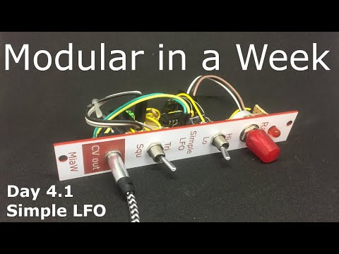 Simple LFO with Square and Triangle waves - DIY Modular in a Week .1