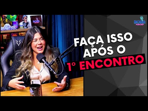 PODE MANDAR MENSAGEM APÓS O 1º ENCONTRO? | MARI VABO - Cortes do Bora Podcast