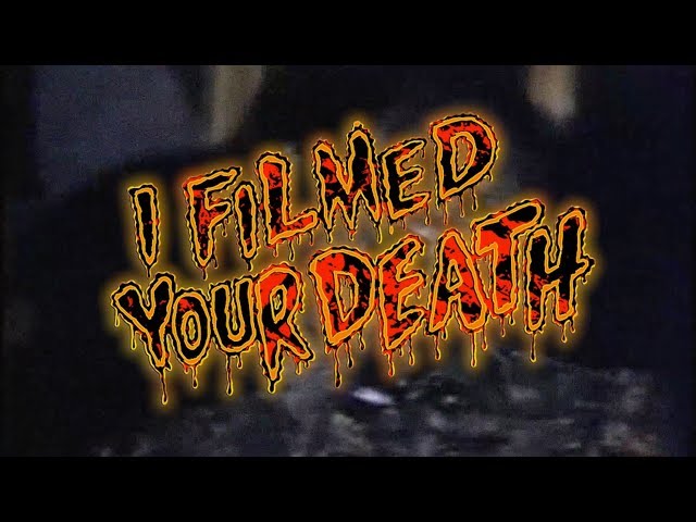 I Filmed Your Death (2018) Trailer