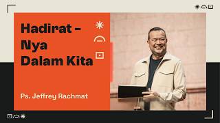 Download lagu His Presence Within Us | Ps. Jeffrey Rachmat mp3