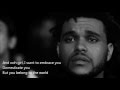 The Weeknd - Belong To The World w/ Lyrics