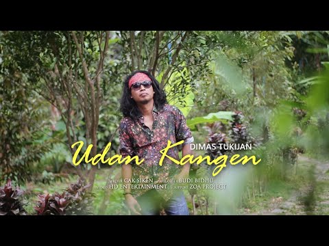 UDAN KANGEN | DIMAS TUKIJAN (Official Music Video)
