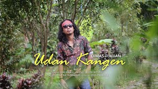 Download lagu UDAN KANGEN | DIMAS TUKIJAN mp3 Download lagu UDAN KANGEN | DIMAS TUKIJAN mp3