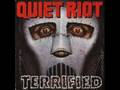 Quiet Riot - Terrified 