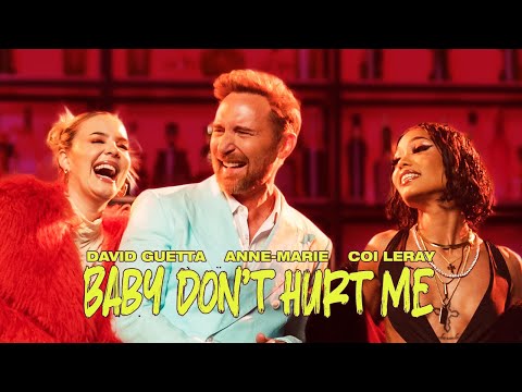 David Guetta, Anne-Marie, Coi Leray - Baby Don’t Hurt Me