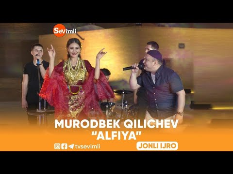 MURODBEK QILICHEV "ALFIYA"