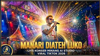 Download lagu MANARI DI ATEH LUKO - DIKHIANATI KAWAN SURANG! 🥀 (Live konser Minang AI Studio) mp3 Download lagu MANARI DI ATEH LUKO - DIKHIANATI KAWAN SURANG! 🥀 (Live konser Minang AI Studio) mp3