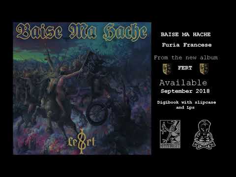 BAISE MA HACHE - Furia Francese (Feat. Frangar)